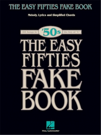 The Easy Fifties Fake Book Melody, Lyrics and Chords