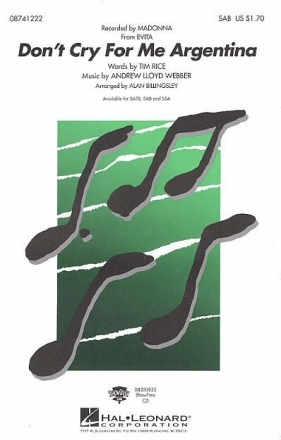 Andrew Lloyd Webber_Tim Rice, Don't Cry For Me Argentina SAB and Piano Chorpartitur