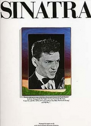 The Frank Sinatra Songbook: 28 great songs piano/vocal/guitar