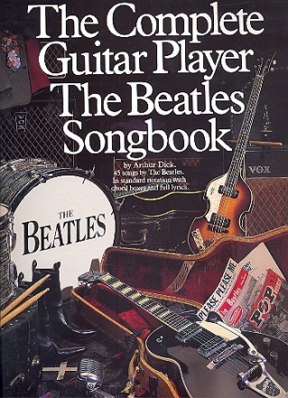 The complete Guitar Player: The Beatles Songbook for voice/guitar