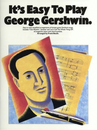 It's easy to play George Gershwin: for piano