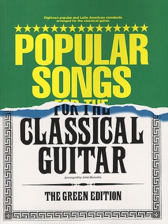 Popular Songs for the classical guitar: The green edition Songbook