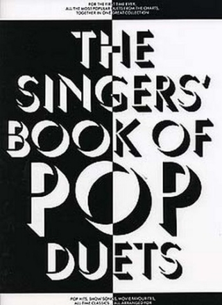The Singers' Book of Pop Duets: Songbook piano/voice/guitar