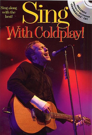 Sing with Coldplay (+CD): Sing along with the best songbook for melody line/chords/lyrics