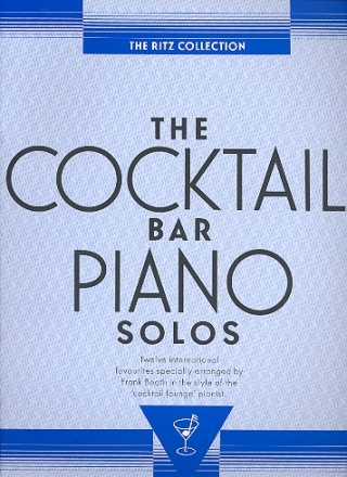The Cocktail Bar Piano Solos: The Ritz Collection
