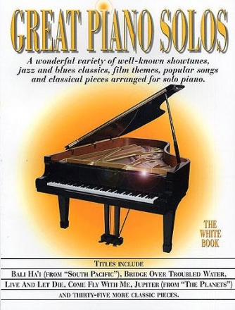 Great Piano Solos - the white Book