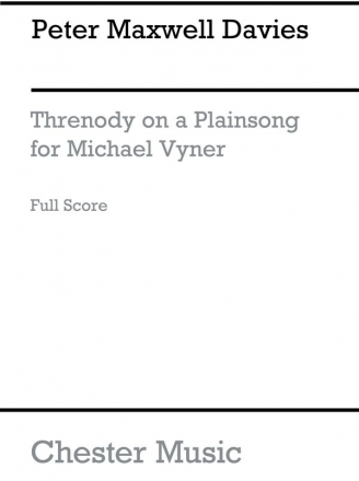 Peter Maxwell Davies: Threnody On A Plainsong For Michael Vyner Orchestra Miniature Score