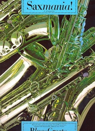 Saxmania: Blues Greats for all saxophones