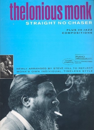 Thelonious Monk: Straight no Chaser Songbook for piano with chord symbols