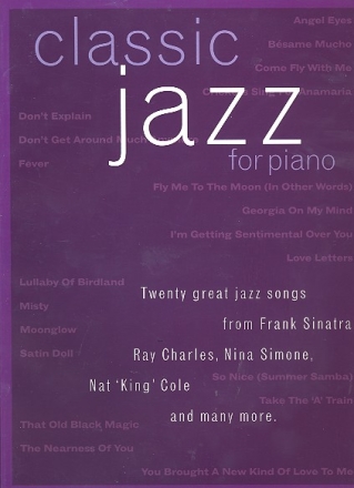 Classic jazz: 20 great jazz songs for piano