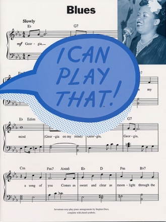 I can play that: Blues for piano (easy-play piano arrangements) Songbook