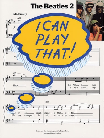 I can play that: The Beatles 2 Songbook for piano Easy-play piano arrangements