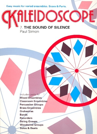 The Sound of Silence for variable ensemble kaleidoscope 7
