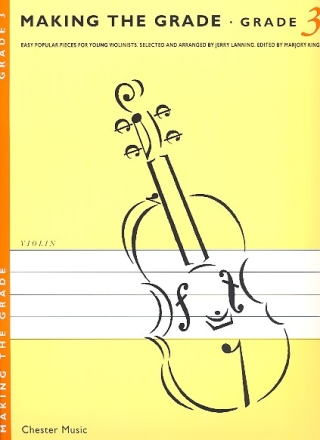 Making the grade 3: for violin easy popular pieces for young violinist's