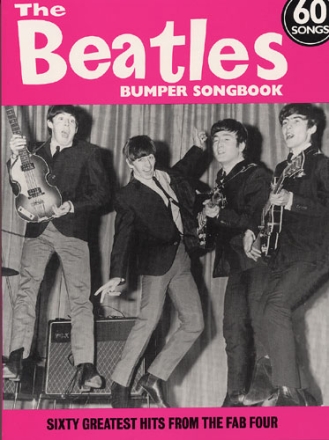 The Beatles Bumper Songbook Songbook piano/voice/guitar Sixty greatest Hits from the Fab Four