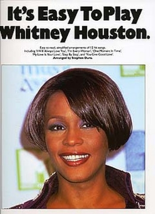 It's easy to play Whitney Houston: Songbook for piano and voice