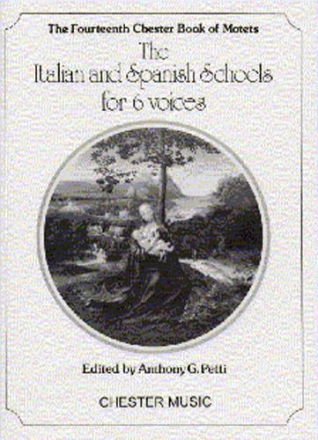 The Chester Book Of Motets Vol. 14: The Italian And Spanish Schools Fo SATB Vocal Score