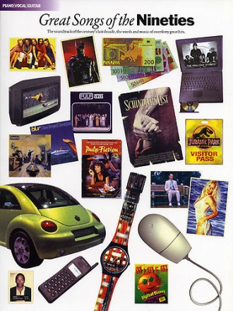 Great Songs of the 90's: Songbook for piano/voice/guitar The soundtrack of the last decade