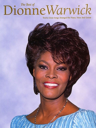 The best of Dionne Warwick: Songbook piano/voice/guitar