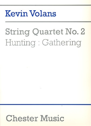 Quartet No.2 Hunting and Gathering for string quartet score