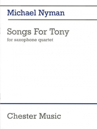 Songs for Tony for 4 saxophones (SATB),  score and parts
