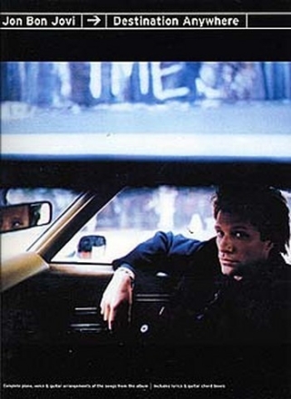 John Bon Jovi: Destination anywhere songbook piano/vocal/guitar