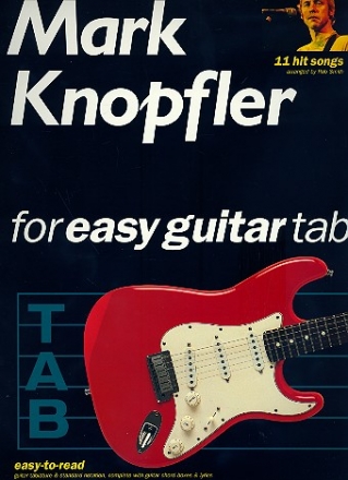 Mark Knopfler: 11 Hit Songs for easy guitar tab easy to read
