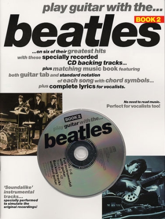 Play guitar with The Beatles vol.2 (+CD): for piano/voice and guitar songbook