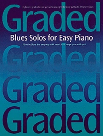GRADED: BLUES SOLOS FOR EASY PIANO BY STEPHEN DURO