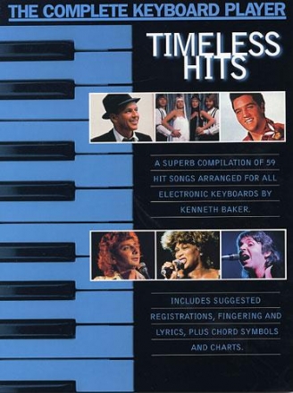 The complete keyboard player: timeless hits songbook for all keyboards