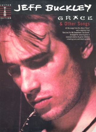 Jeff Buckley: Grace and other Songs Songbook voice / guitar / tab