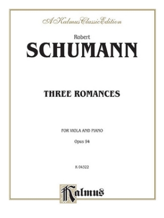 3 Romances, Op. 94 for viola and piano Kalmus Classic Series