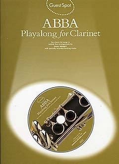 ABBA (+CD): for clarinet Guest Spot Playalong