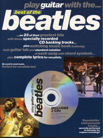 Play Guitar with the best of the Beatles (+ 2 CD's): Songbook for voice/guitar/tab