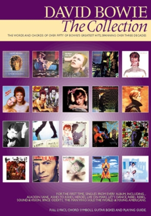 David Bowie: The Collection The words and chords to over 50 classic songs