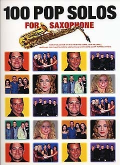 100 Pop Solos: for saxophone Songbook for saxophone solo