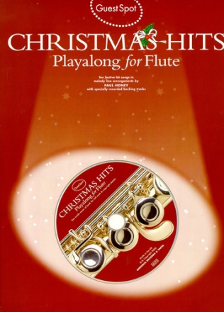 Christmas Hits (+CD): for flute Guest Spot Playalong