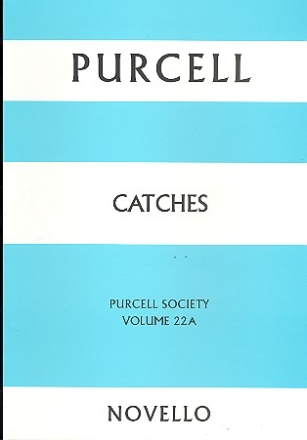 The Works of Henry Purcell vol.22a Catches