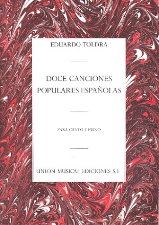 12 Canciones Populares Espanolas para Canto y Piano