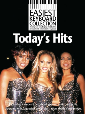 Easiest Keyboard Collection: Today's Hits 22 easy-to-play melody line