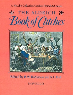 The Aldrich Book of Catches Catches, Rounds and Canons for 3 Voices