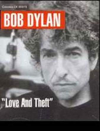 Bob Dylan: Love and Theft songbook for piano/voice/guitar