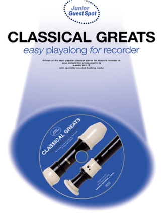 Classical Greats (+CD) for recorder Junior Guest Spot easy Playalong