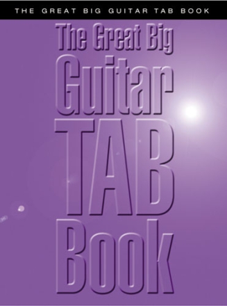 The great big Guitar Tab Book: for guitar/tab