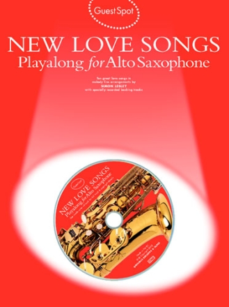 New Love Songs (+CD): for alto saxophone Guest Spot Playalong