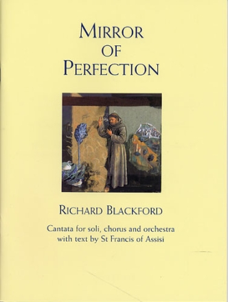 Mirror of Perfection for soli, chorus and orchestra Vocal Score