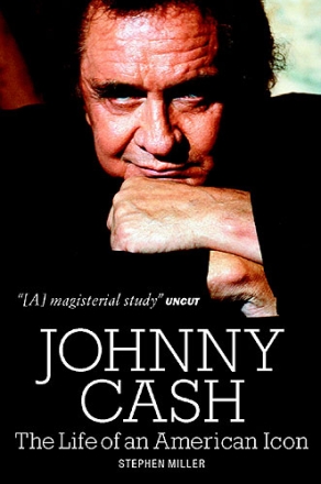 Johnny Cash the life of an american icon