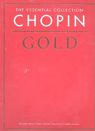 Chopin Gold for piano The essential Collection