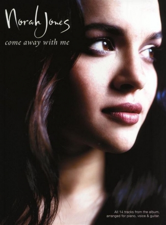 Norah Jones: Come away with me songbook for piano/voice/guitar