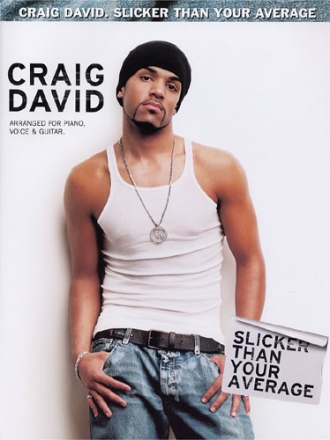 Craig David: Slicker than your Average songbook piano/voice/guitar